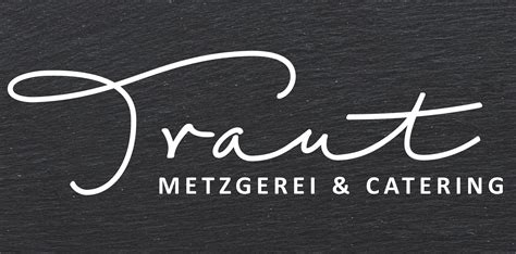 Metzgerei Traut – Neumagen.